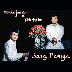 Download Lagu Dul Jaelani - Sang Pemuja (feat. Fadly Arifuddin) Terbaru