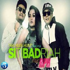 Download Lagu Siti Badriah - Aku Kudu Kuat (feat. RPH) Terbaru