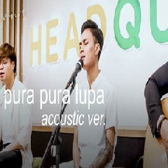 Download Lagu Eclat - Pura Pura Lupa Ft. Mahen (Acoustic Version) Terbaru