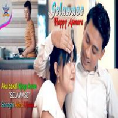 Download Lagu Happy Asmara - Selawase (Aku Bakal Njogo Kowe) Terbaru