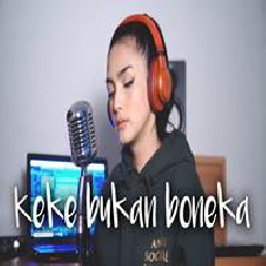 Download Lagu Metha Zulia - Keke Bukan Boneka (Cover) Terbaru
