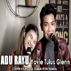 Download Lagu Nabila Suaka - Adu Rayu Ft. Tri Suaka (Cover) Terbaru
