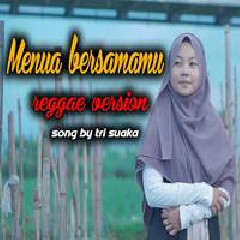 Download Lagu Jovita Aurel - Menua Bersamamu (Reggae Version) Terbaru