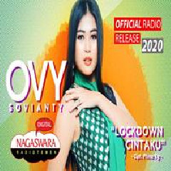 Download Lagu Ovy Sovianty - Lockdown Cintaku Terbaru
