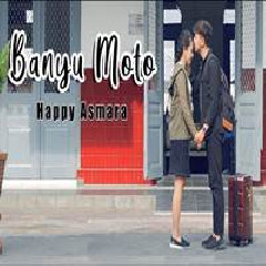 Download Lagu Happy Asmara - Banyu Moto Terbaru
