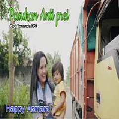 Download Lagu Happy Asmara - Pasukan Anti Prei Terbaru