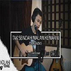 Download Lagu Adlani Rambe - Tak Seindah Malam Kemarin - DBagindas (Cover) Terbaru