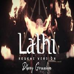 Download Lagu Dhevy Geranium - Lathi (Reggae Cover) Terbaru