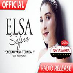 Download Lagu Elsa Safira - Engkau Yang Terindah Terbaru