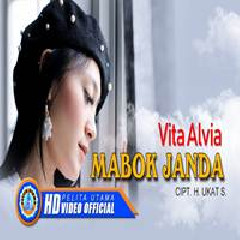 Download Lagu Vita Alvia - Mabok Janda Terbaru