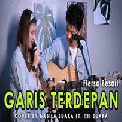 Download Lagu Nabila Suaka - Garis Terdepan Ft. Tri Suaka (Cover) Terbaru