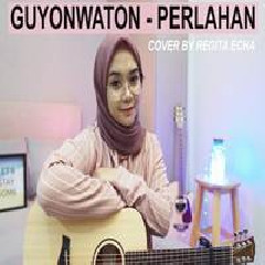 Regita Echa - Perlahan - Guyonwaton (Acoustic Cover).mp3