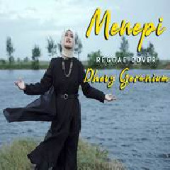 Download Lagu Dhevy Geranium - Menepi (Reggae Cover) Terbaru