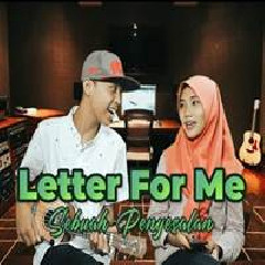 Download Lagu Dimas Gepenk - Letter For Me - Sebuah Penyesalan (Cover Ft Meydep) Terbaru
