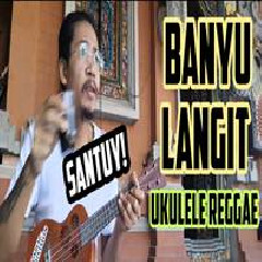 Download Lagu Made Rasta - Banyu Langit (Ukulele Reggae Cover) Terbaru