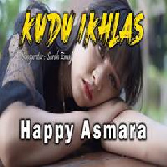 Download Lagu Happy Asmara - Kudu Ikhlas Terbaru