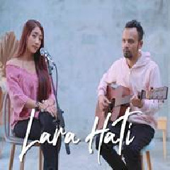 Download Lagu Ipank Yuniar - Lara Hati - Laluna (Cover Ft. Haeln Putri) Terbaru