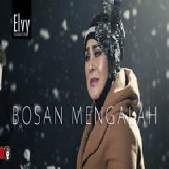 Elvy Sukaesih - Bosan Mengalah.mp3