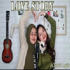 Download Lagu Eltasya Natasha - Love Story Ft. Indah Aqila (Cover) Terbaru