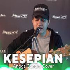 Download Lagu Angga Candra - Kesepian - Dygta (Cover) Terbaru