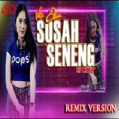 Download Lagu Vita Alvia - Susah Seneng (Remix Version Slow Bass) Terbaru