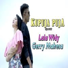 Download Lagu Lala Widy - Ku Puja Puja Feat Gerry Mahesa Terbaru