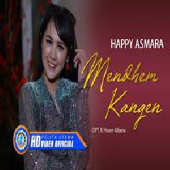 Download Lagu Happy Asmara - Mendhem Kangen Terbaru