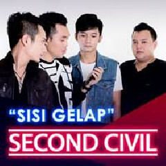 Download Lagu Second Civil - Sisi Gelap Terbaru