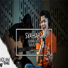 Download Lagu Adlani Rambe - Syahara - Thomas Arya (Cover) Terbaru