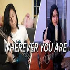 Download Lagu Hanin Dhiya - Wherever You Are (Cover) Terbaru