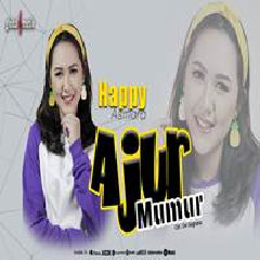 Download Lagu Happy Asmara - Ajur Mumur Terbaru