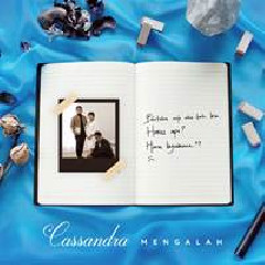 Download Lagu Cassandra - Mengalah Terbaru