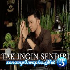 Harry Parintang - Tak Ingin Sendiri - Dian Piesesha (Cover).mp3