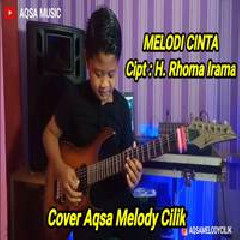Download Lagu Aqsa Melody - Melodi Cinta - Rhoma Irama (Cover) Terbaru