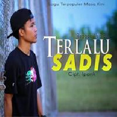 Dede Iher - Terlalu Sadis (Reggae Version).mp3