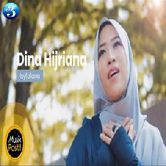 Dina Hijriana - Isyfalana.mp3