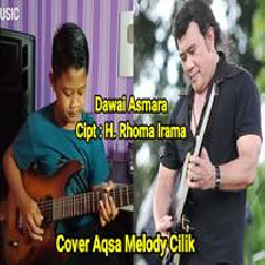 Download Lagu Aqsa Melody - Dawai Asmara - Rhoma Irama (Cover) Terbaru