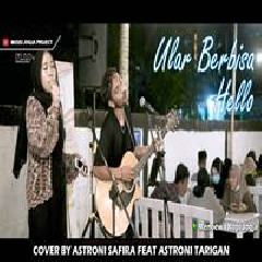 Download Lagu Safira - Ular Berbisa - Hello (Cover Ft. Astroni Tarigan) Terbaru