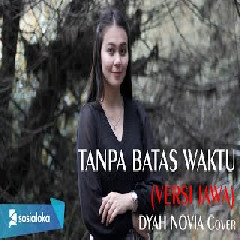 Dyah Novia - Tanpo Wates Wektu (Versi Jawa).mp3