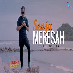 Andra Respati - Senja Meresah.mp3