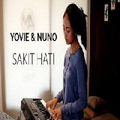 Michela Thea - Sakit Hati - Yovie & Nuno (Cover).mp3