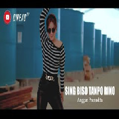 Download Lagu Anggun Pramudita - Sing Biso Tanpo Riko (Dj Kentrung) Terbaru