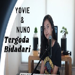 Michela Thea - Tergoda Bidadari - Yovie & Nuno (Cover).mp3