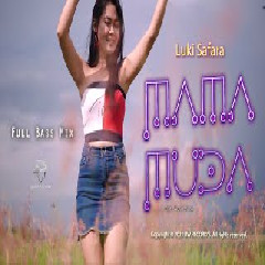 Luki Safara - Mama Muda (Dj Thai).mp3
