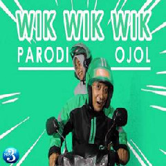 Download Lagu Putih Abu Abu - Wik Wik Wik Parodi Ojol Terbaru
