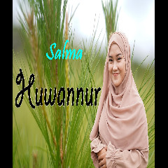 Salma - Huwannur (Cover).mp3