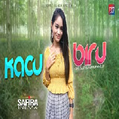 Download Lagu Safira Inema - Kacu Biru Terbaru