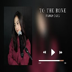 Michela Thea - To The Bone - Pamungkas (Cover).mp3