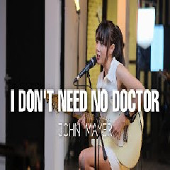 Download Lagu Tami Aulia - I Dont Need No Doctor (Cover) Terbaru