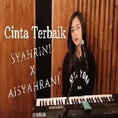 Download Lagu Michela Thea - Cinta Terbaik - Syahrini X Aisyahrini (Cover) Terbaru